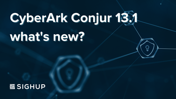 CyberArk Conjur 13.1 has been released with interesting updates under the hood